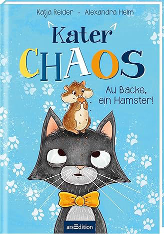 Kater Chaos – Au Backe, ein Hamster!