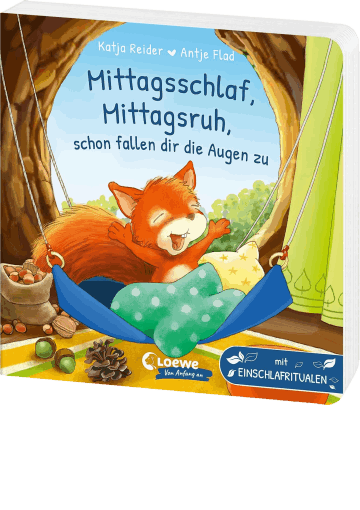Mittagsschlaf, Mittagsruh, schon fallen dir die Augen zu: Gereimtes Pappbilderbuch für Kinder ab 18 Monaten - Mit Einschlafritualen und praktischen Tipps für Eltern - So gelingt der Mittagsschlaf